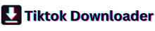 TikTokDownloader